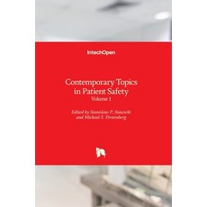 (英文圖書) Contemporary Topics in Patient Safety: Volume 1 精裝版, Intechopen, 英文