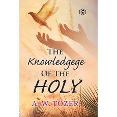 The Knowledge of the holy 平裝版, Sanage Publishing, 英文