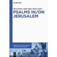 Psalms In/On Jerusalem 精裝版, de Gruyter, 英文