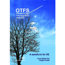 (英文圖書) Orthogonal Time Frequency Space Modulation: OTFS a waveform for 6G 精裝版, River Publishers, 英文