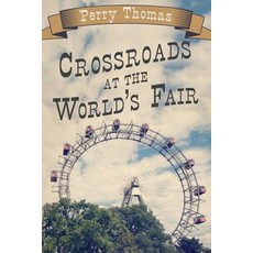 (英文圖書)Crossroads at the World's Fair 平裝版, Createspace Independent Pub..., 英文