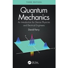 Quantum Mechanics: An Introduction for Device Physicists and Electrical Engineers 精裝版, CRC Press, 英文