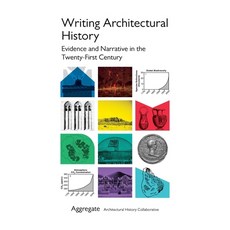 (英文圖書) Writing Architectural History: Evidence and Narrative in the Twenty-First Century 平裝版, University of Pittsburgh Press, 英文
