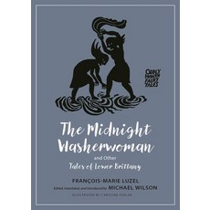 (英文圖書) The Midnight Washerwoman and Other Tales of Lower Brittany 平裝版, Princeton University Press, 英文