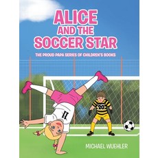 (英文圖書)Alice and the Soccer Star 精裝版, Christian Faith, 英文