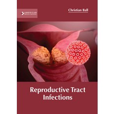(英文圖書) Reproductive Tract Infections 精裝版, American Medical Publishers, 英文
