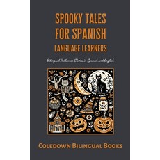 (英文圖書) Spooky Tales for Spanish Language Learners: Bilingual Halloween Stories in Spanish and English 平裝版, Coledown Bilingual Books, 英文