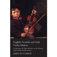 (英文圖書) English Scottish and Irish Violin Makers - A Selection of Classic Articles on the History of... 平裝版, Stewart Press, 英文