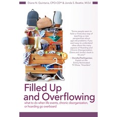 Filled Up and Overflowing 平裝版, Release Repurpose Reorganiz..., 英文