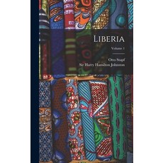 (英文圖書) Liberia; Volume 1 精裝版, Legare Street Press, 英文