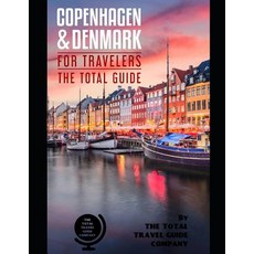 (英文圖書) COPENHAGEN AND DENMARK FOR TRAVELERS. The total guide: The comprehensive traveling guide for ... 平裝版, Independently Published, 英文