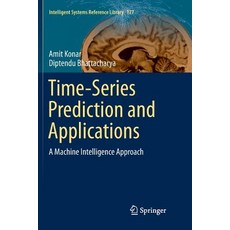 (英文圖書) Time-Series Prediction and Applications: A Machine Intelligence Approach 平裝版, Springer, 英文