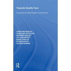 (英文圖書) Towards Quality Care: Outcomes for Older People in Care Homes 平裝版, Routledge, 英文