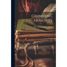 (英文圖書) Crowding Memories 平裝版, Legare Street Press, 英文