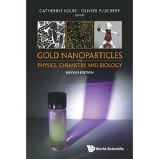 (英文圖書) Gold Nanoparticles for Physics Chemistry and Biology (Second Edition) 平裝版, World Scientific Publishing..., 英文