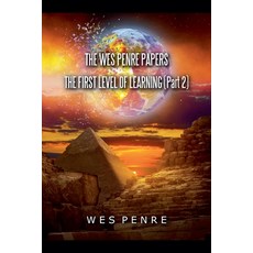 (英文圖書) The Wes Penre Papers: The First Level of Learning (Part 2) 平裝版, 英文