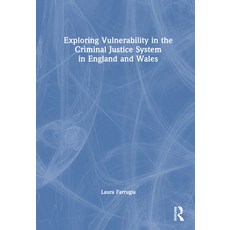 (英文圖書) Exploring Vulnerability in the Criminal Justice System in England and Wales 精裝版, Routledge, 英文