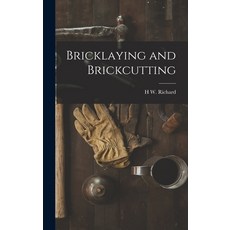 (英文圖書) Bricklaying and Brickcutting 精裝版, Legare Street Press, 英文
