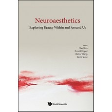 (英文圖書) Neuroaesthetics: Exploring Beauty Within and Around Us 精裝版, World Scientific Publishing..., 英文