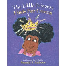 (英文圖書)The Little Princess Finds Her Crown 平裝版, Authorhouse, 英文
