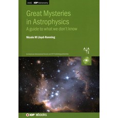 (英文圖書) Great Mysteries in Astrophysics: A guide to what we don't know 精裝版, IOP Publishing Ltd, 英文