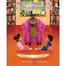 (英文圖書)Grandma Margie's Tale of the 123's of the Bible: True or False 平裝版, Mz. Kim Productions, 英文