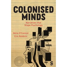(英文圖書) Colonised Minds: Narratives That Shape Psychology 平裝版, Sage Publications Ltd, 英文