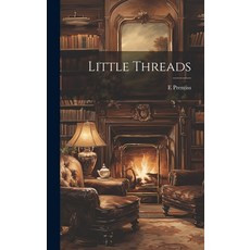 (英文圖書)Little Threads 精裝版, Legare Street Press, 英文