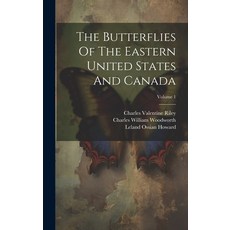 (英文圖書) The Butterflies Of The Eastern United States And Canada; Volume 1 精裝版, Legare Street Press, 英文