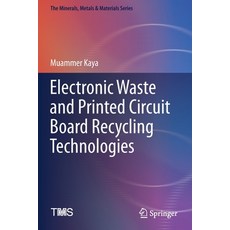 Electronic Waste and Printed Circuit Board Recycling Technologies 平裝版, Springer, 英文