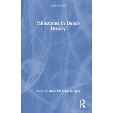 (英文圖書) Milestones in Dance History 精裝版, Routledge, 英文