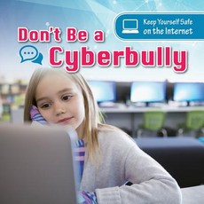 (英文圖書)Don't Be a Cyberbully Library Binding, PowerKids Press, 英文, 圖書館裝訂