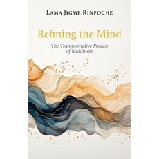 (英文圖書) Refining the Mind: The Transformative Process of Buddhism 平裝版, Rabsel Publications, 英文