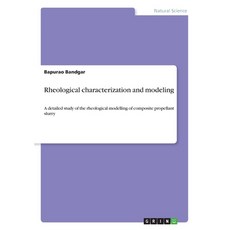 (英文圖書) Rheological characterization and modeling: A detailed study of the rheological modelling of c... 平裝版, Grin Verlag, 英文