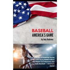 (英文圖書)Baseball - America's Game: A Collection of Inspiring Stories for Kids and Young... 平裝版, Independently Published, 英文