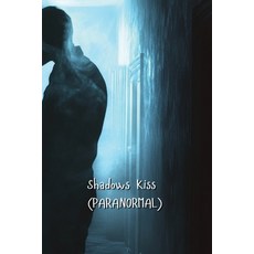 (英文圖書) Shadows Kiss (PARANORMAL) 平裝版, Isla Thornridge, 英文