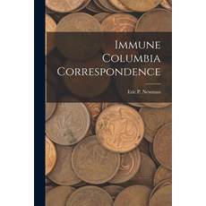 (英文圖書) Immune Columbia Correspondence 平裝版, Hassell Street Press, 英文
