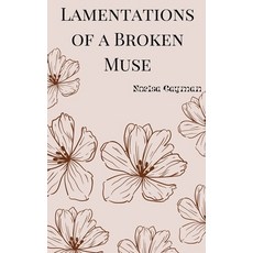 (英文圖書) Lamentations Of A Broken Muse 平裝版, Noelsa Gayman, 英文