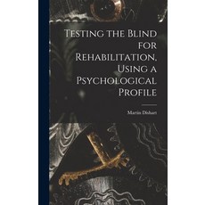 (英文圖書) Testing the Blind for Rehabilitation Using a Psychological Profile 精裝版, Hassell Street Press, 英文