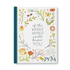 (英文圖書) If the Whole World Could Know You -- A Friendship Gift Book to Celebrate Someone Who Brings J... 精裝版, Compendium Publishing & Com..., 英文