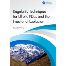 (英文圖書) Regularity Techniques for Elliptic PDEs and the Fractional Laplacian 精裝版, CRC Press, 英文