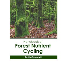 (英文圖書) Handbook of Forest Nutrient Cycling 精裝版, States Academic Press, 英文