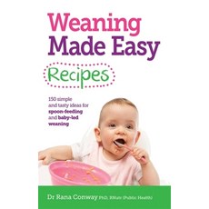 (英文圖書) Weaning Made Easy Recipes: Simple and Tasty Ideas for Spoon-Feeding and Baby-Led Weaning 平裝版, White Ladder, 英文