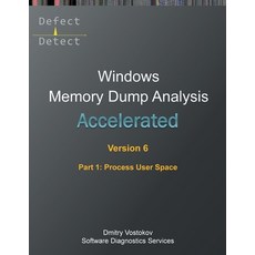 (英文圖書) Accelerated Windows Memory Dump Analysis Sixth Edition Part 1 Process User Space: Training... 平裝版, Opentask, 英文