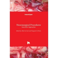 (英文圖書) Neurosurgical Procedures: Innovative Approaches 精裝版, Intechopen, 英文
