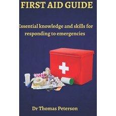 (英文圖書) First Aid Guide: Essential Knowledge and Skills for Responding to Emergencies 平裝版, Independently Published, 英文