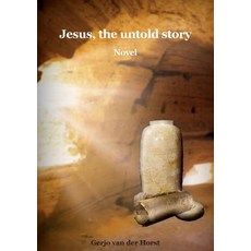 (英文圖書) Jesus the untold story 平裝版, Fiola Publishers, 英文
