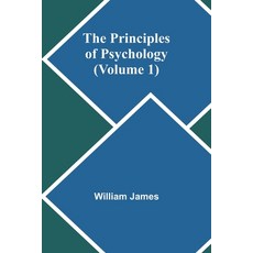 (英文圖書) The Principles of Psychology (Volume 1) 平裝版, Alpha Edition, 英文