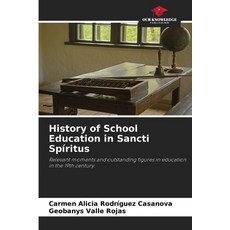 (英文書) History of School Education in Sancti Spíritus 平裝版, Our Knowledge Publishing, 英文