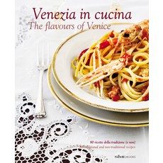 (英文圖書) Venezia in Cucina/The Flavours of Venice 精裝版, Sime Books, 英文